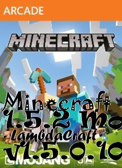 Box art for Minecraft 1.5.2 Mod - LambdaCraft v1.5.0.10