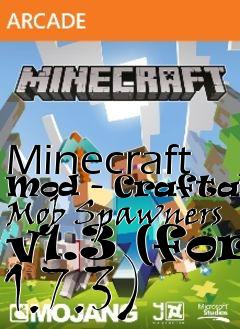 Box art for Minecraft Mod - Craftable Mob Spawners v1.3 (for 1.7.3)