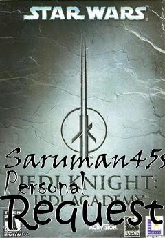 Box art for Saruman45s Personal Request