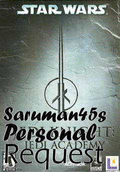 Box art for Saruman45s Personal Request