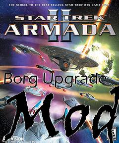 Box art for Borg Upgrade Mod
