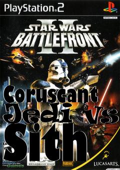 Box art for Coruscant Jedi vs. Sith
