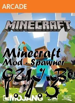 Box art for Minecraft Mod - Spawner GUI Beta 1.7.3