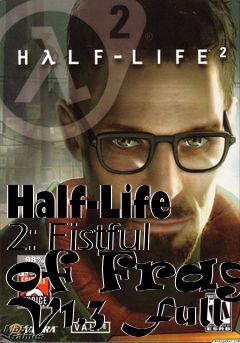 Box art for Half-Life 2: Fistful of Frags V1.3 Full