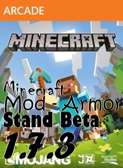 Box art for Minecraft Mod - Armor Stand Beta 1.7.3