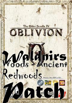 Box art for Waldnirs Woods - Ancient Redwoods Patch