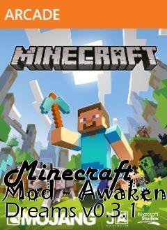 Box art for Minecraft Mod - Awaken Dreams v0.3.1
