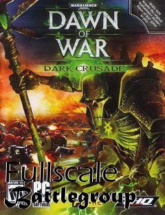 Box art for Fullscale Battlegroup