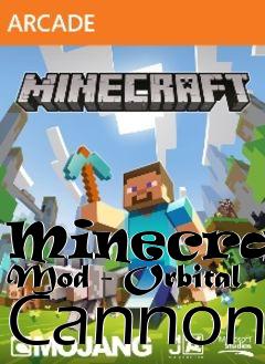 Box art for Minecraft Mod - Orbital Cannon