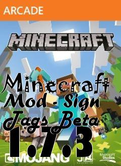 Box art for Minecraft Mod - Sign Tags Beta 1.7.3