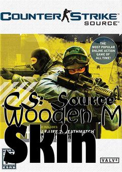 Box art for CS: Source Wooden M3 Skin