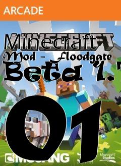 Box art for Minecraft Mod - Floodgate Beta 1.7 01