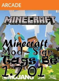 Box art for Minecraft Mod - Sign Tags Beta 1.7 01