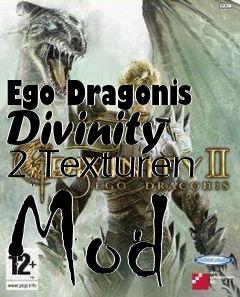 Box art for Ego Dragonis Divinity 2 Texturen Mod