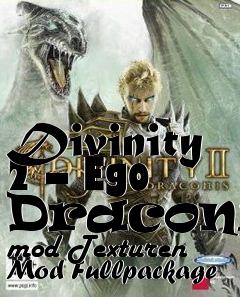 Box art for Divinity 2 – Ego Draconis mod Texturen Mod Fullpackage