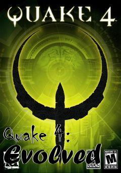 Box art for Quake 4: Evolved
