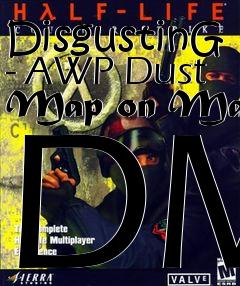 Box art for DisgustinG - AWP Dust Map on Max DM