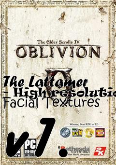 Box art for The Lattamer - High resolution Facial Textures v1.