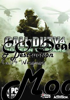 Box art for CO Death & Destruction CoD4 Weapons Mod