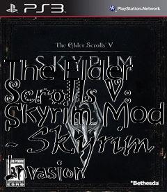 Box art for The Elder Scrolls V: Skyrim Mod - Skyrim Invasion