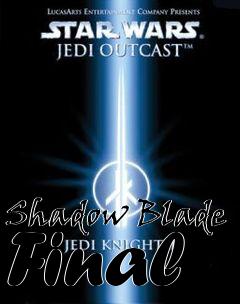 Box art for Shadow Blade Final