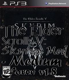 Box art for The Elder Scrolls V: Skyrim Mod - Medium Force v1.8