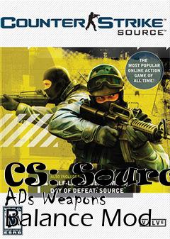 Box art for CS: Source ADs Weapons Balance Mod