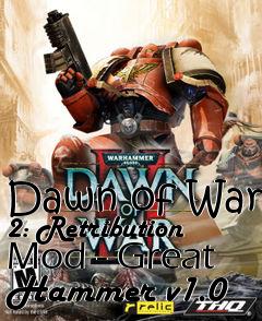 Box art for Dawn of War 2: Retribution Mod - Great Hammer v1.0