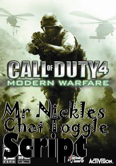 Box art for Mr Nickles Chat Toggle Script