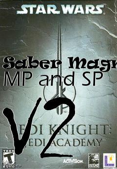 Box art for Saber Magnify MP and SP V2