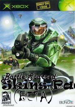 Box art for Battle Scarred Skins Pack 2 (BETA)