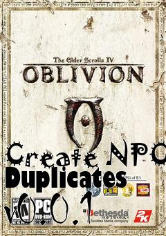 Box art for Create NPC Duplicates v0.0.1