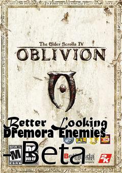 Box art for Better Looking Dremora Enemies - Beta