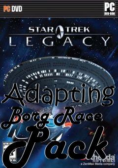 Box art for Adapting Borg Race Pack