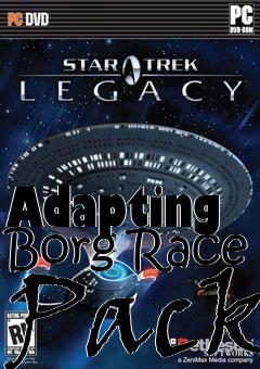 Box art for Adapting Borg Race Pack