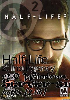 Box art for Half-Life 2: Insurgency v2.0 Windows Server-side hotfix [2.0b]