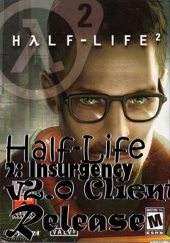Box art for Half-Life 2: Insurgency v2.0 Client Release
