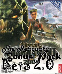 Box art for The Reliquary Bonus Pack Beta 2.0