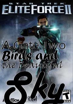 Box art for A Gate Two Birds and the Beautiful Sky