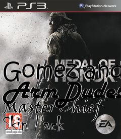 Box art for Gomez and ArmDudes Master Chief Skin Pack