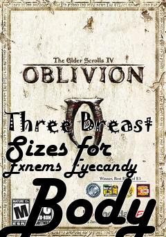 Box art for Three Breast Sizes for Exnems Eyecandy Body
