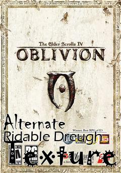 Box art for Alternate Ridable Dreugh Texture