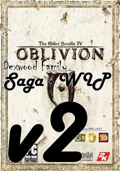 Box art for Dexwood Family Saga - WIP v2