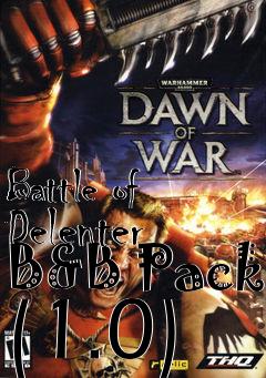 Box art for Battle of Delenter B&B Pack (1.0)