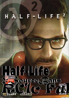 Box art for Half-Life 2: SourceBans RC1c Full