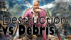 Box art for Destruction vs Debris