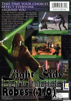 Box art for Light Side Handmaiden Robes (2.0)