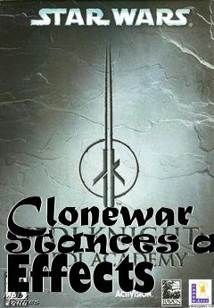 Box art for Clonewar Stances and Effects