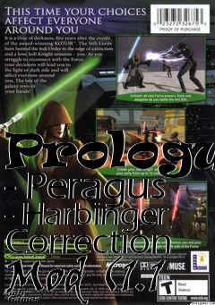 Box art for Prologue - Peragus - Harbinger Correction Mod (1.1