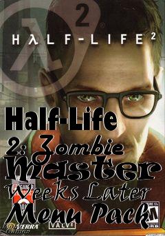 Box art for Half-Life 2: Zombie Master 28 Weeks Later Menu Pack